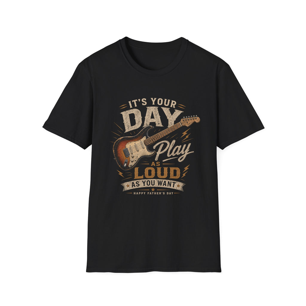 Father' Day  Electric Guitar T-Shirt |  Play Loud music design